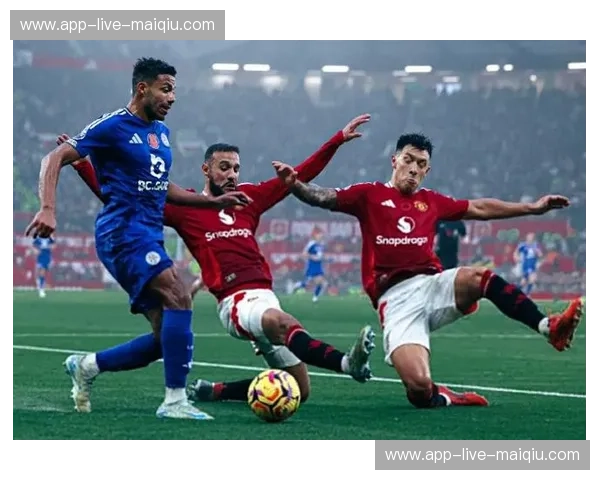 梦剧场的红魔旋律:曼联对阵莱斯特城回放中的战术史诗与情感救赎 梦剧场的红魔旋律:曼联对阵莱斯特城回放中的战术史诗与情感救赎